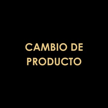 CAMBIO DE PRODUCTO